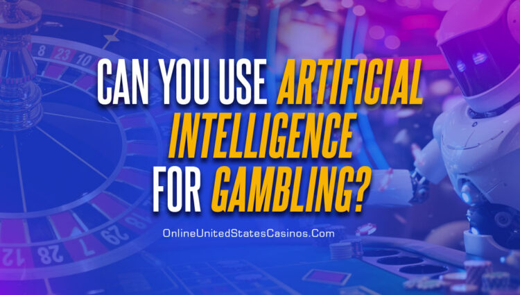 AI Gambling in 2024: Can It Boost Your Winnings?